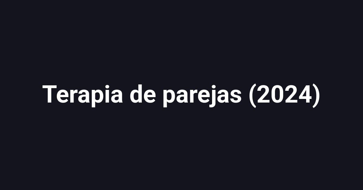 Terapia de parejas (2024)