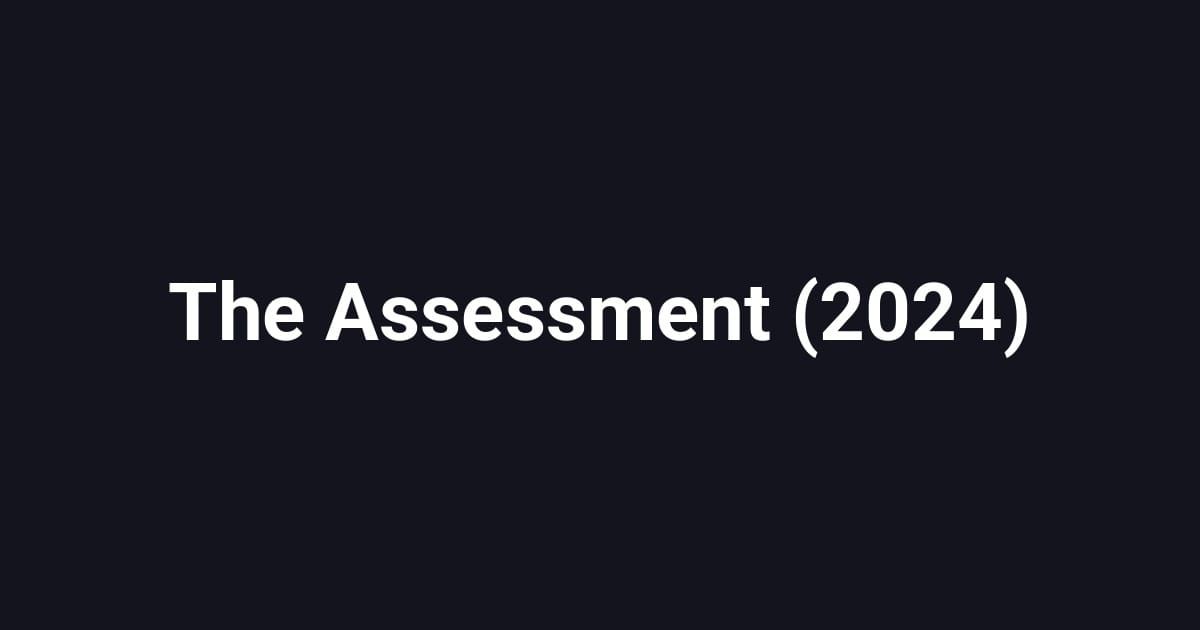 The Assessment (2024)