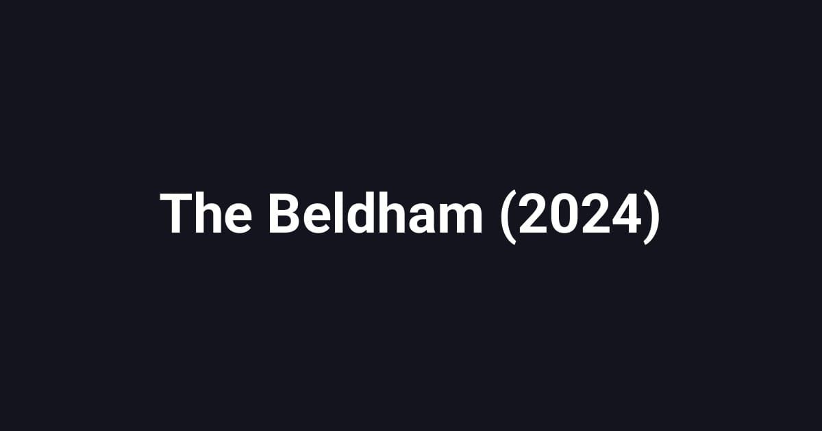 The Beldham (2024)