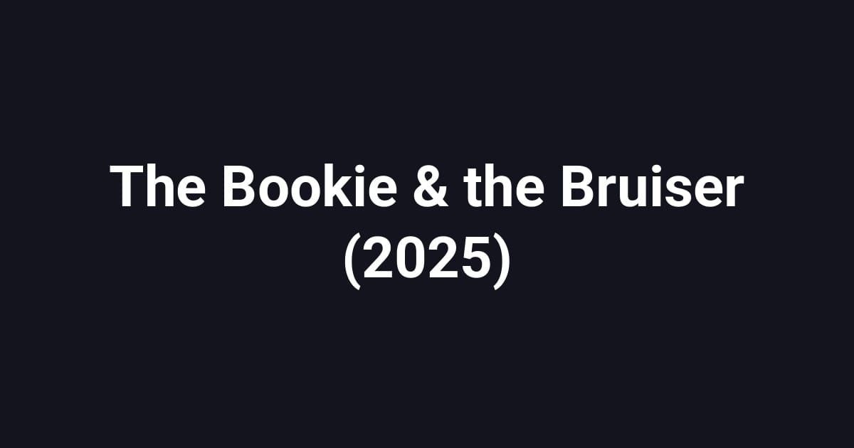 The Bookie & the Bruiser (2025)