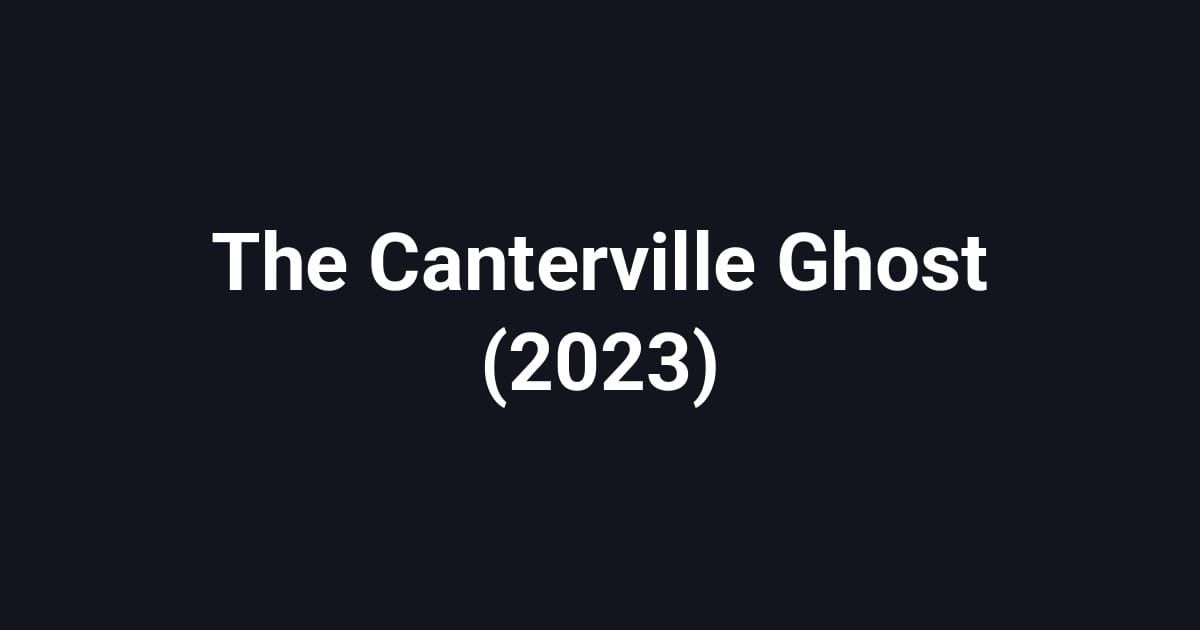 The Canterville Ghost (2023)