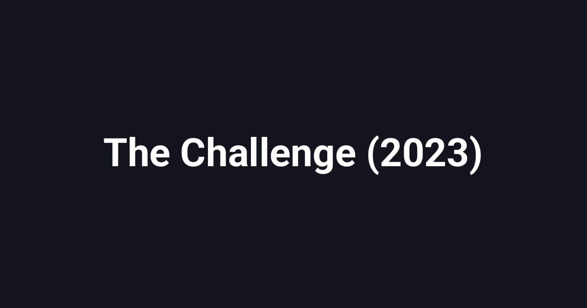 The Challenge (2023)