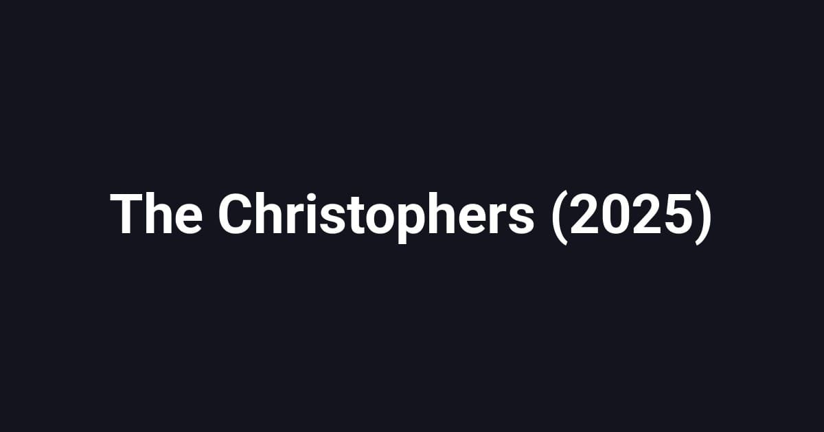 The Christophers (2025)