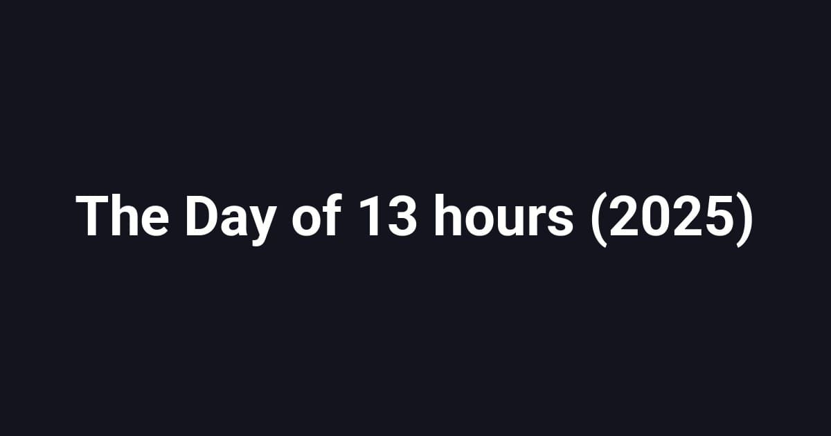 The Day of 13 hours (2025)