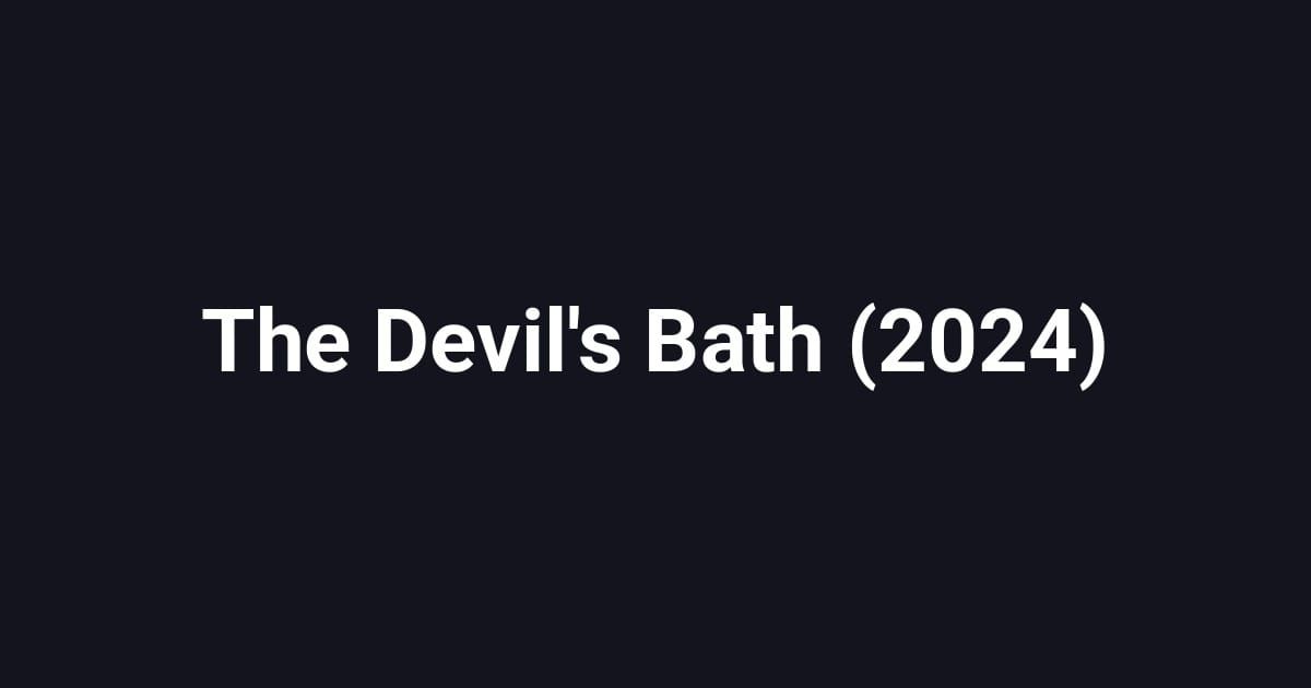 The Devil's Bath (2024)