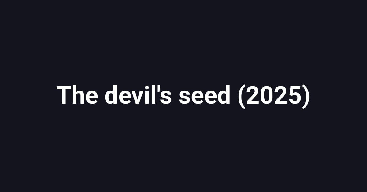The devil's seed (2025)