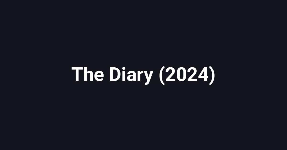 The Diary (2024)