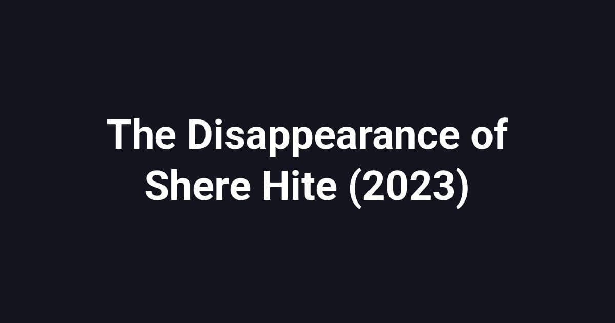 The Disappearance of Shere Hite (2023)