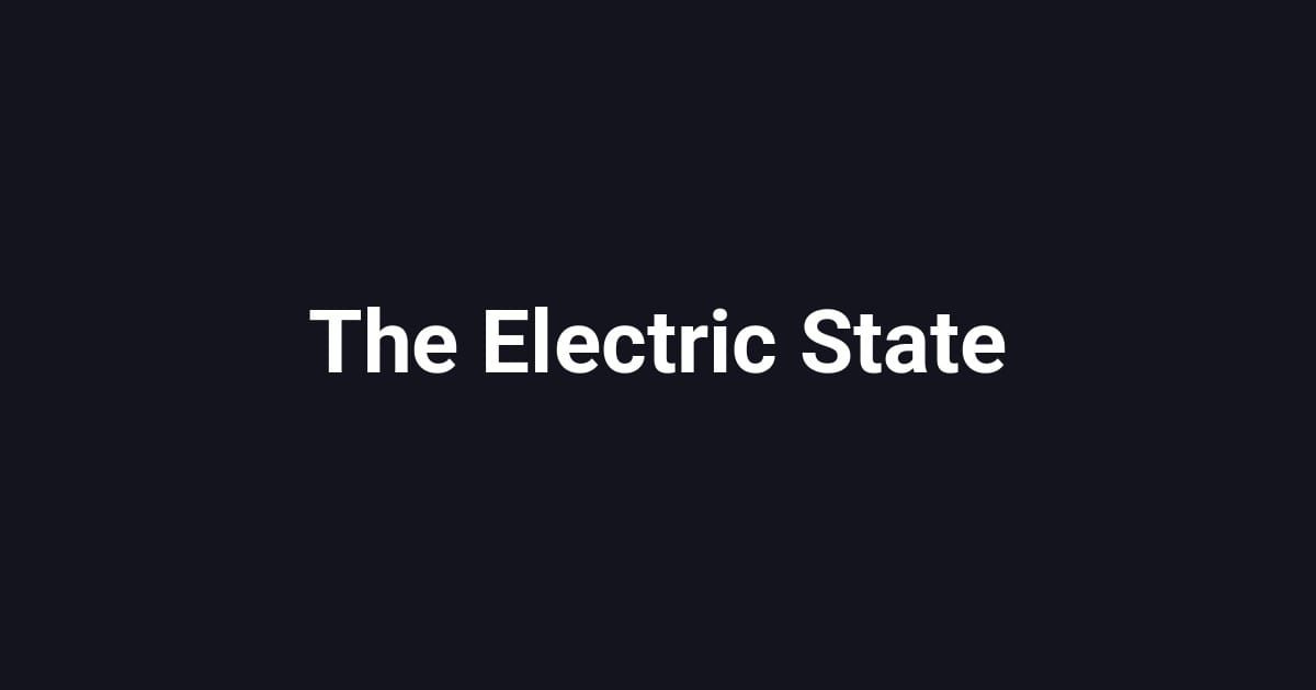 The Electric State