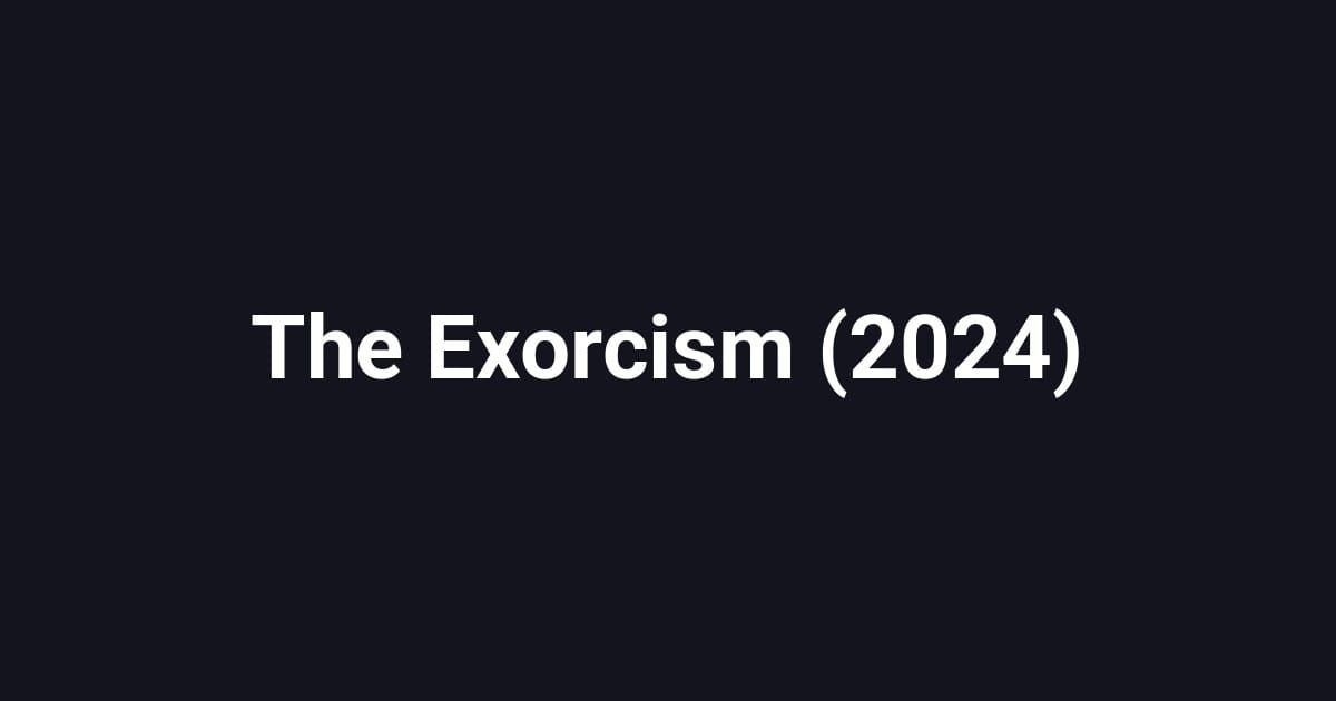 The Exorcism (2024)