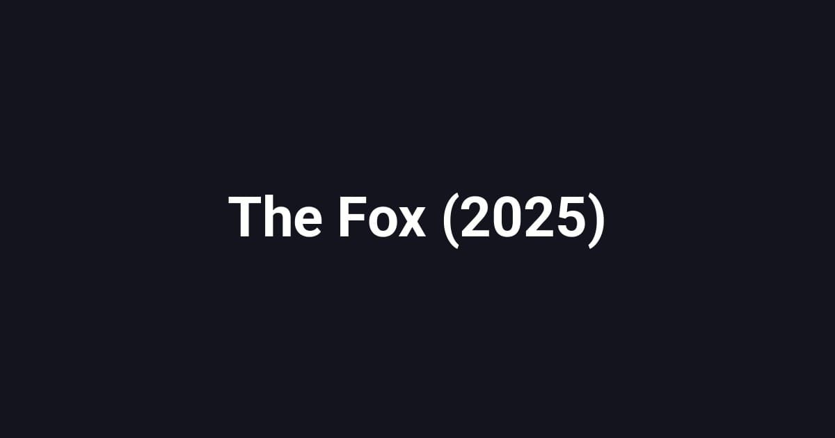 The Fox (2025)