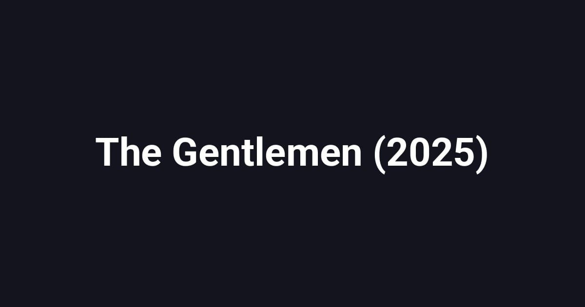 The Gentlemen (2025)