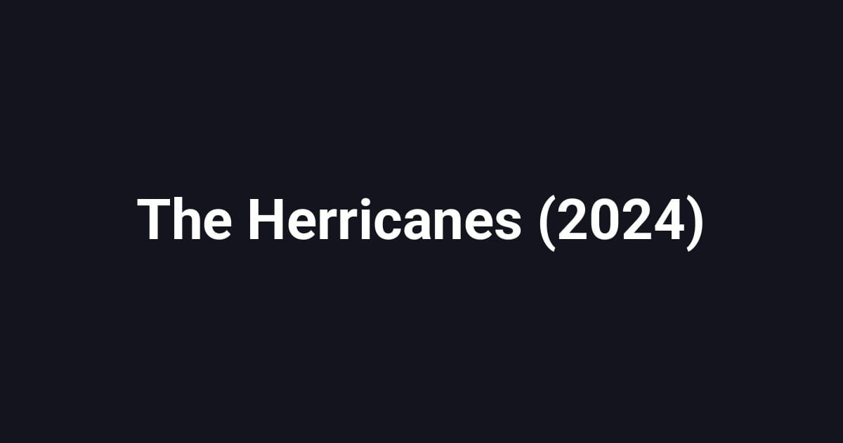 The Herricanes (2024)
