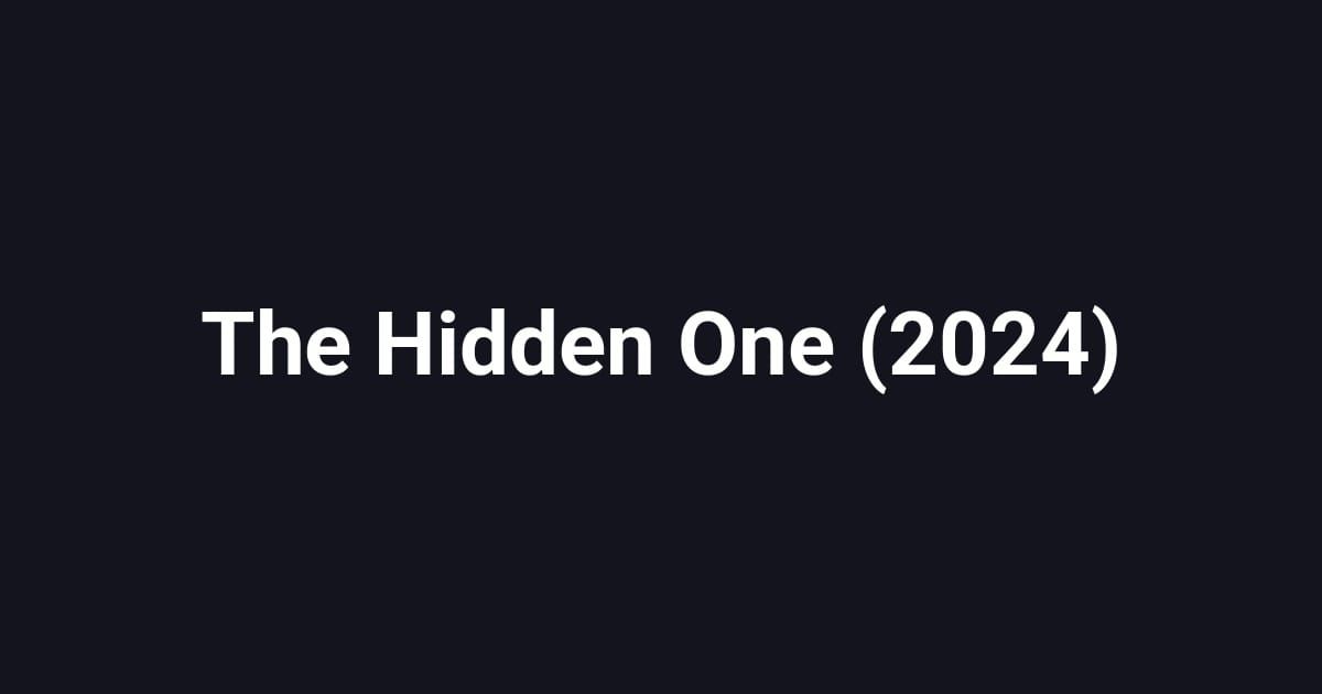 The Hidden One (2024)