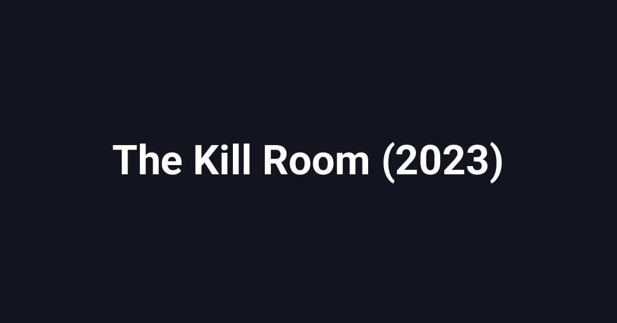 The Kill Room (2023)