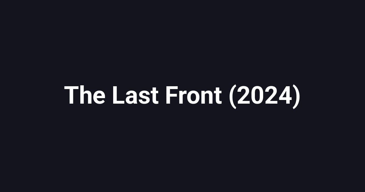 The Last Front (2024)