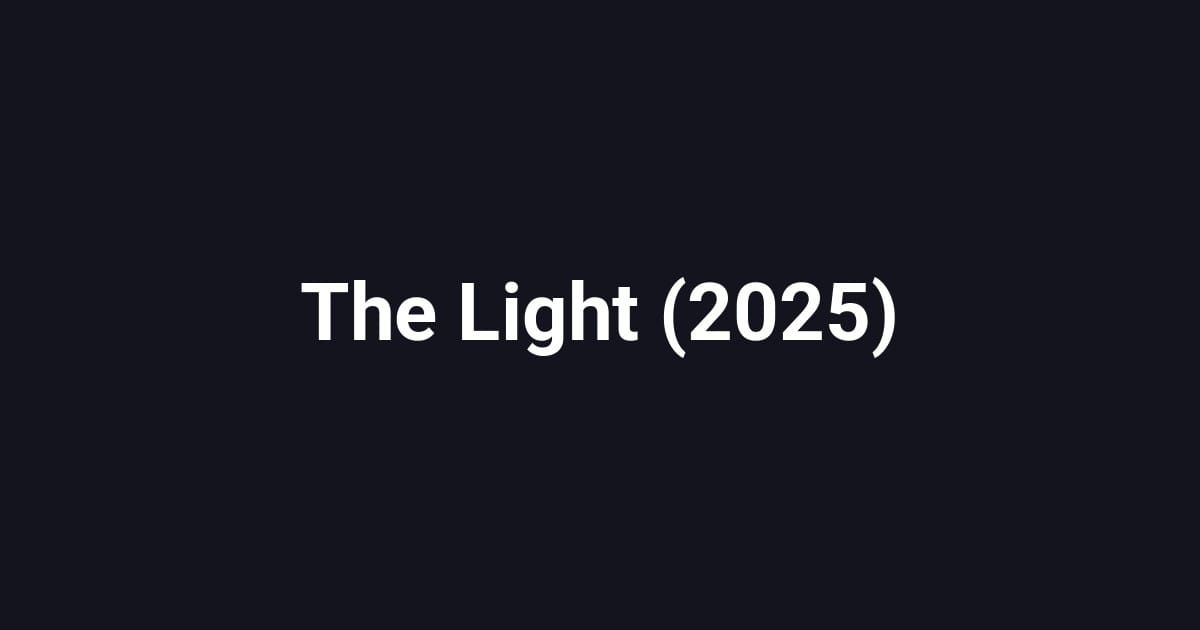 The Light (2025)