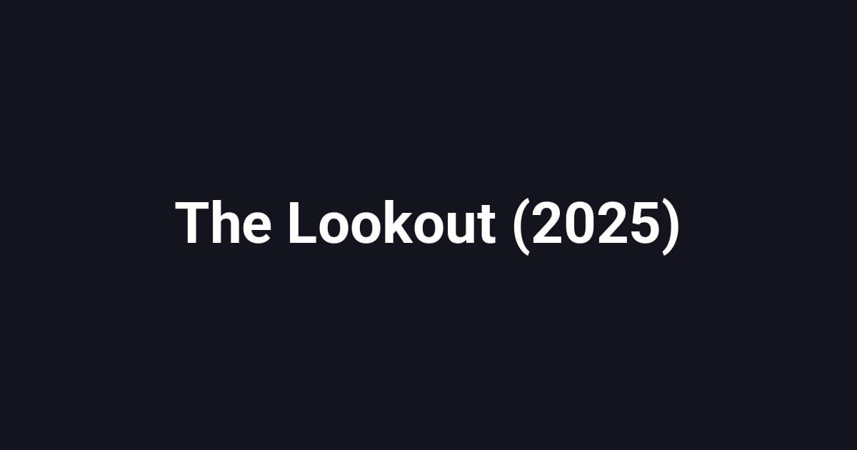 The Lookout (2025)