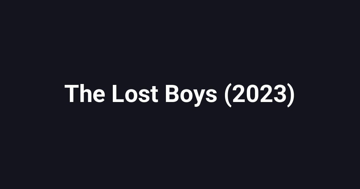 The Lost Boys (2023)