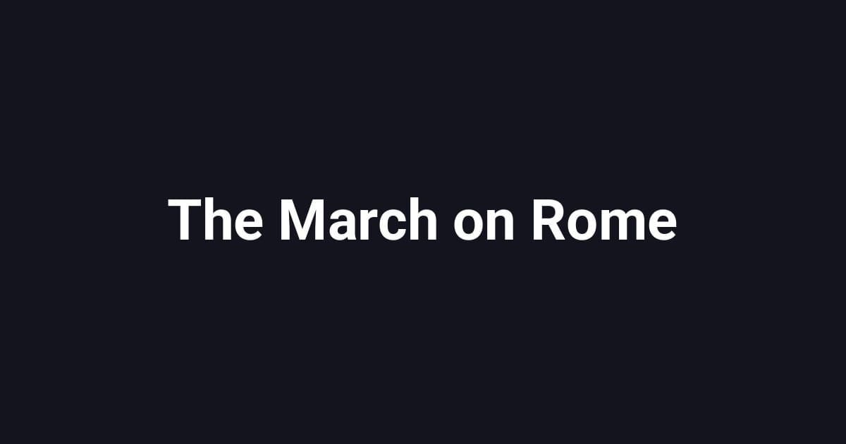 The March on Rome