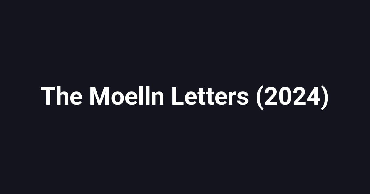 The Moelln Letters (2024)