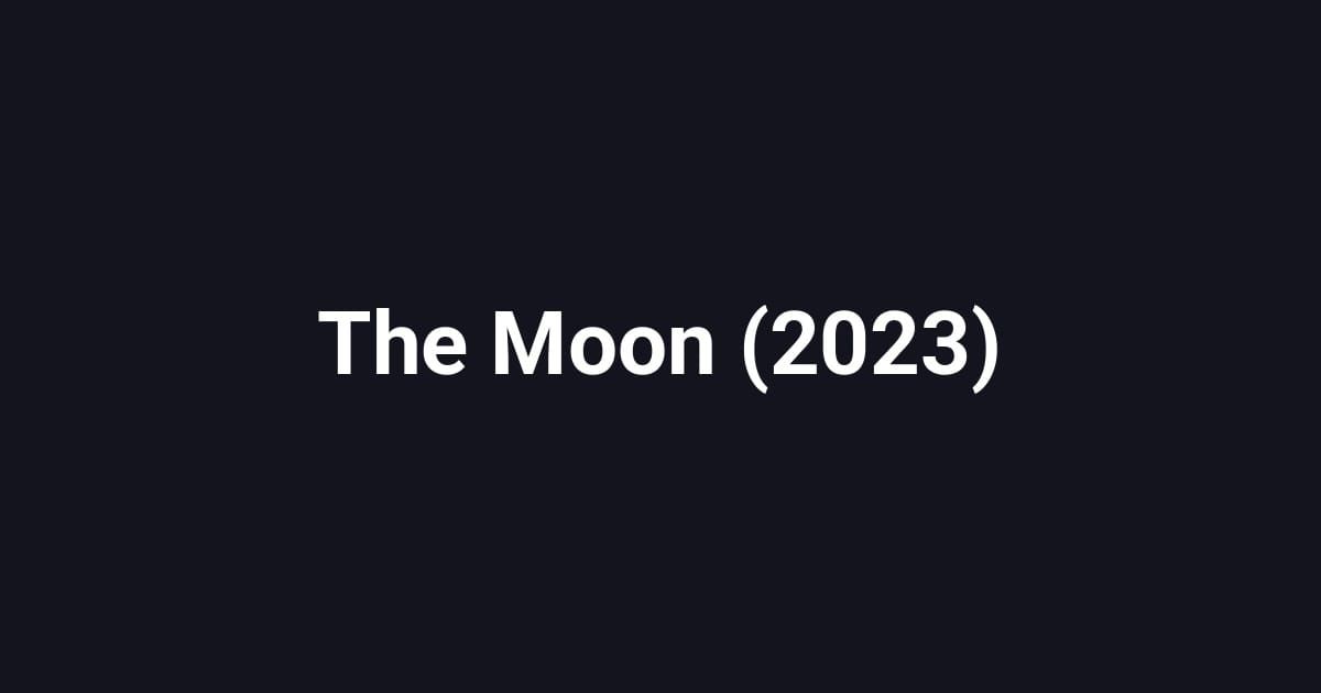 The Moon (2023)