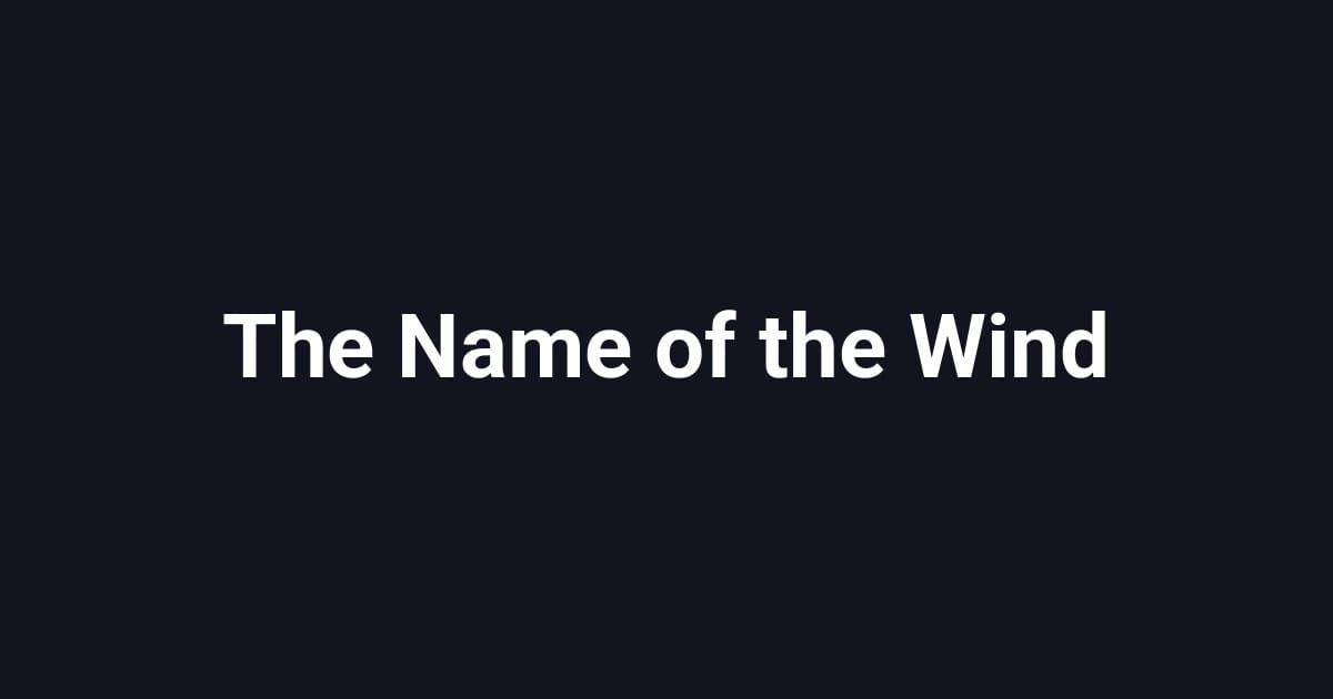 The Name of the Wind