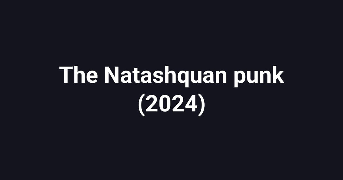 The Natashquan punk (2024)