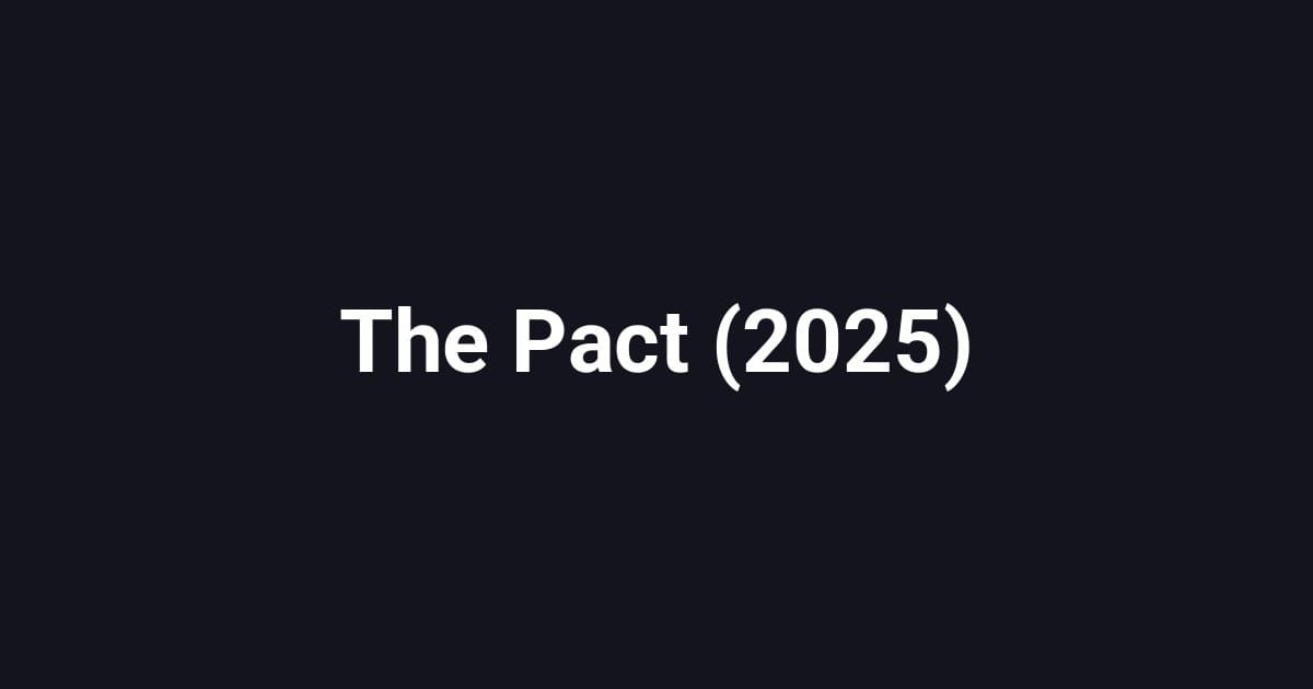 The Pact (2025)