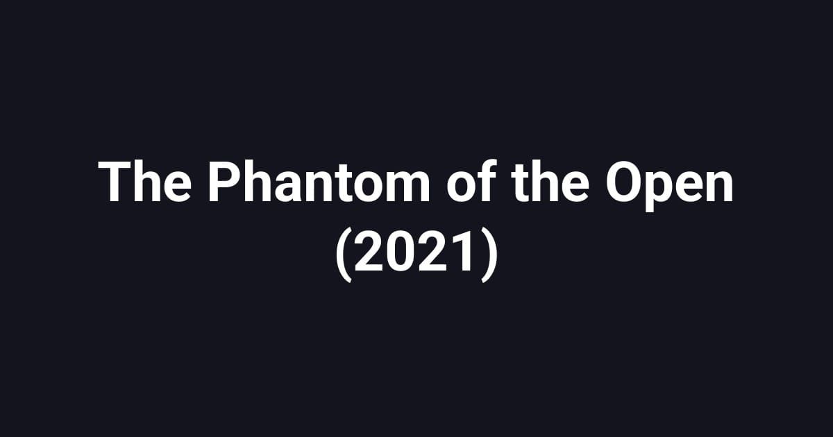 The Phantom of the Open (2021)