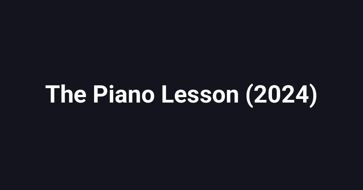 The Piano Lesson (2024)