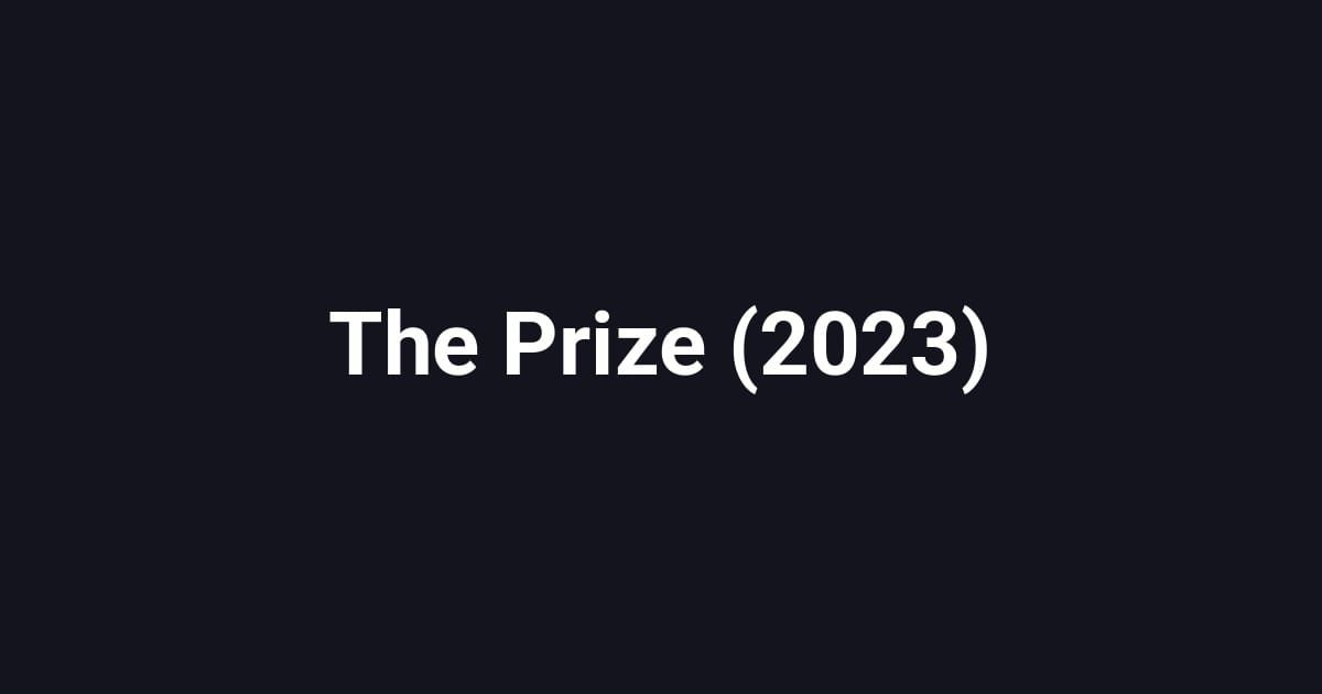 The Prize (2023)