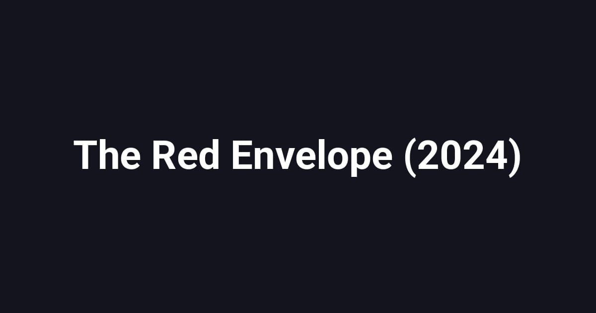The Red Envelope (2024)