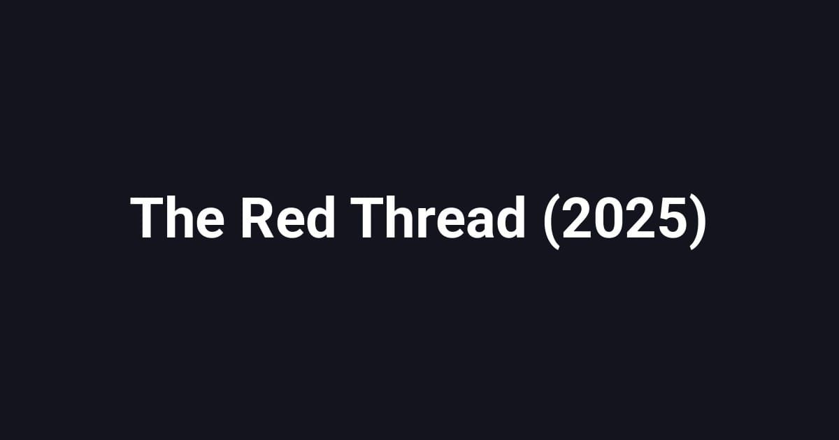 The Red Thread (2025)