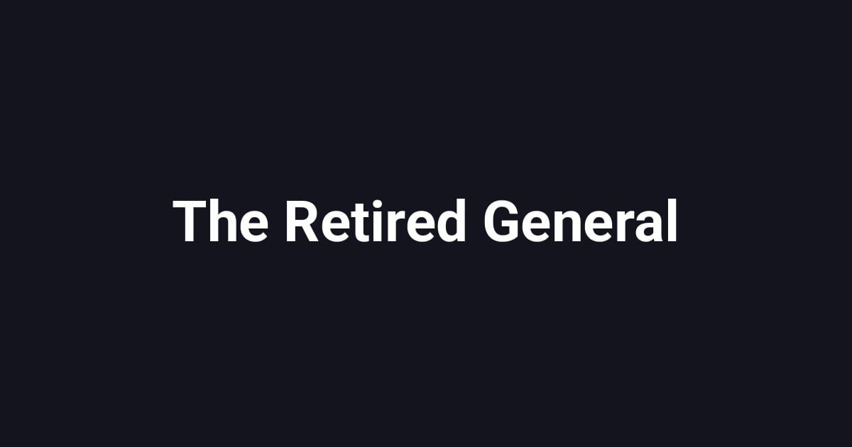 The Retired General
