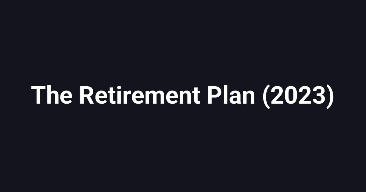 The Retirement Plan (2023)