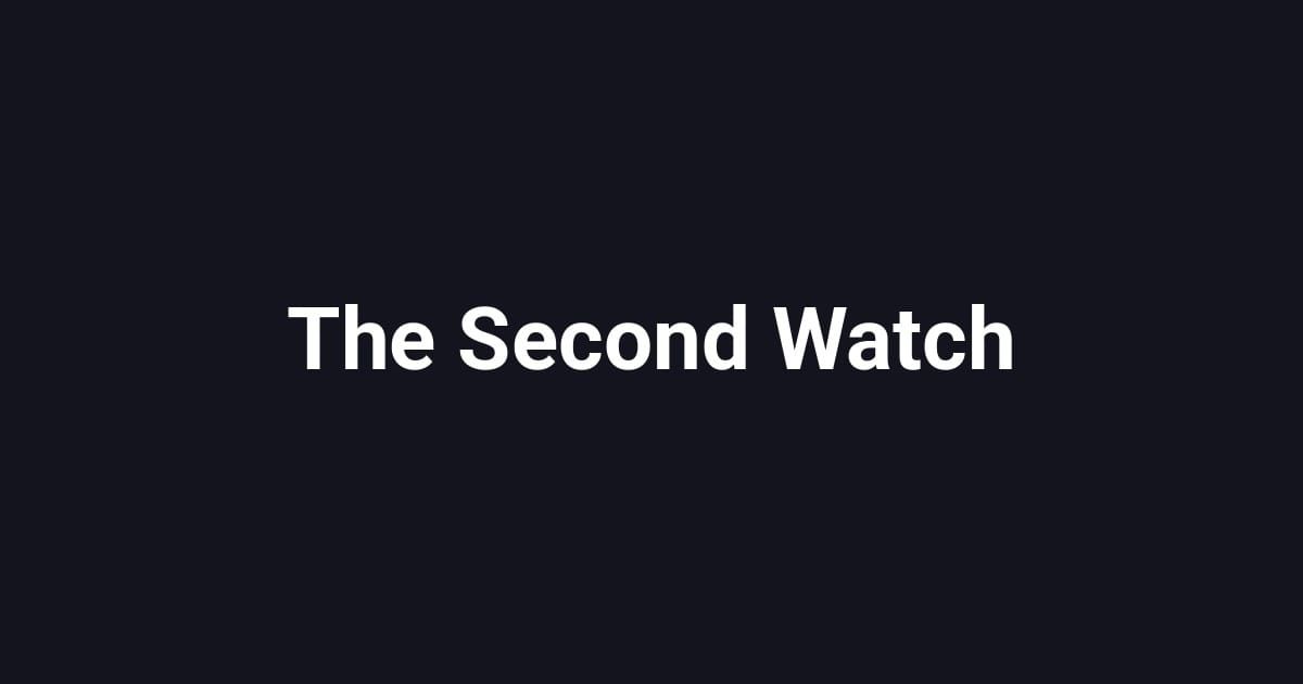 The Second Watch