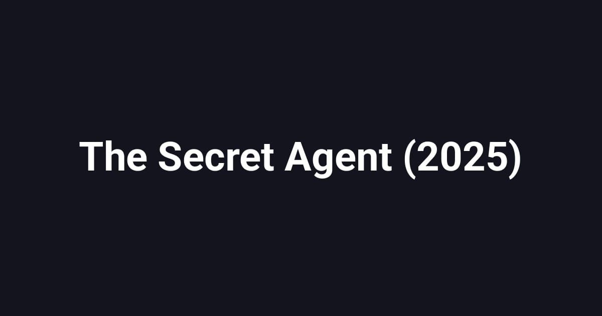 The Secret Agent (2025)