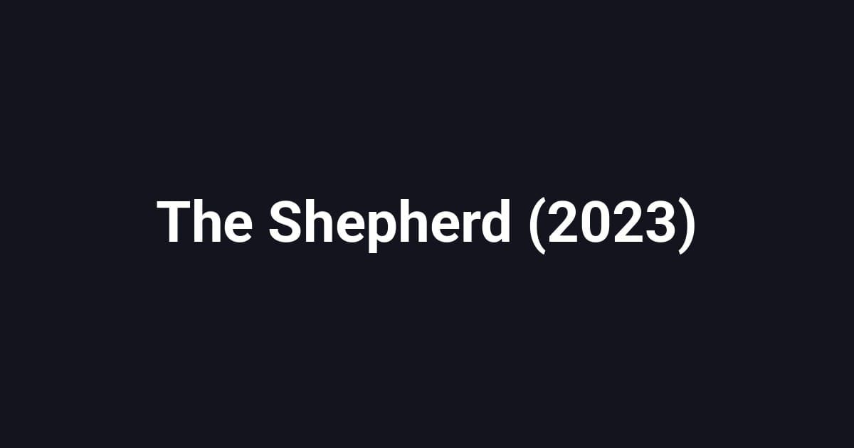 The Shepherd (2023)