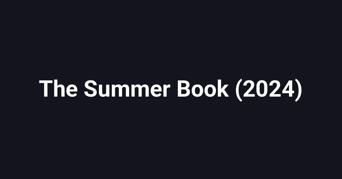 The Summer Book (2024)