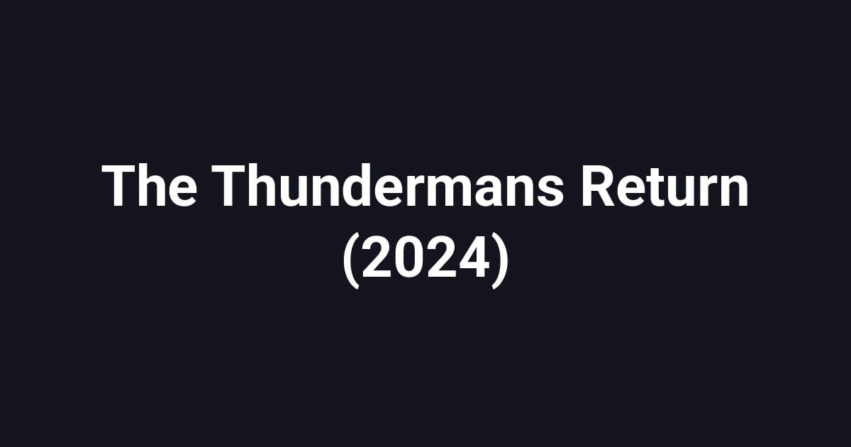 The Thundermans Return (2024)