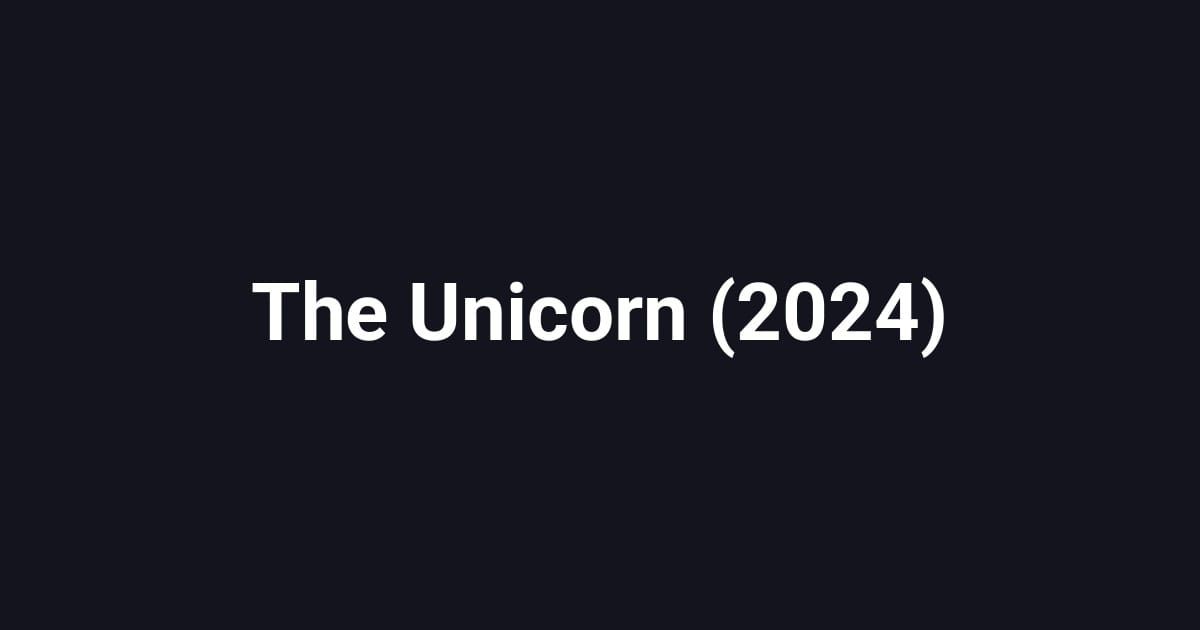 The Unicorn (2024)