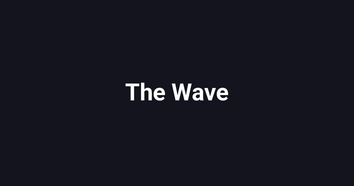 The Wave