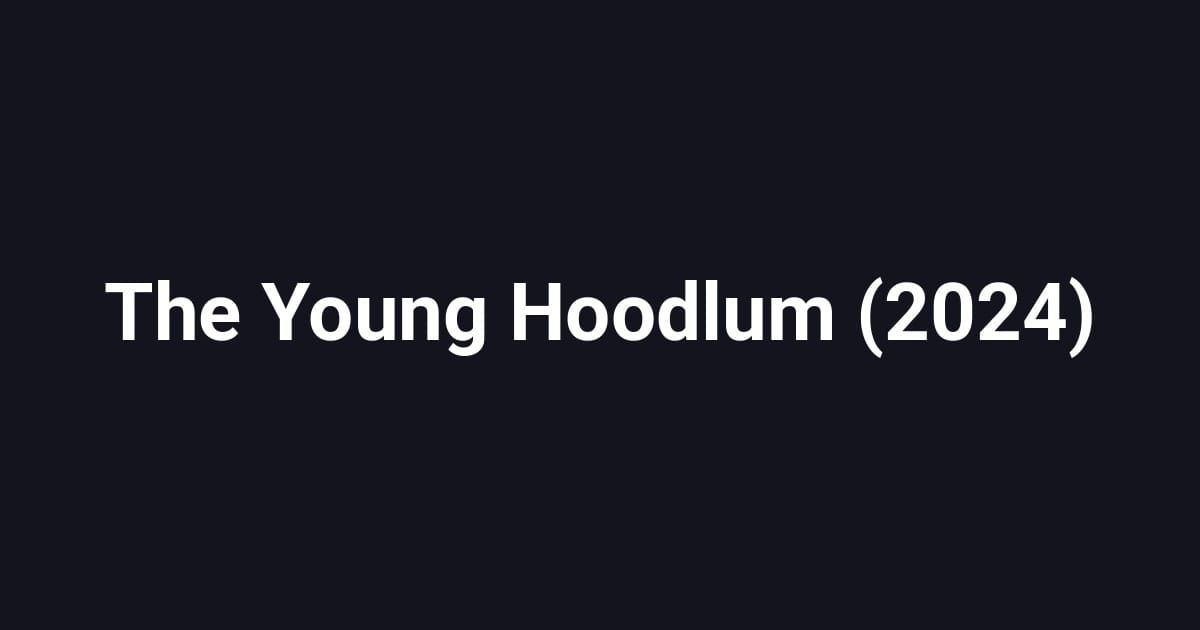 The Young Hoodlum (2024)