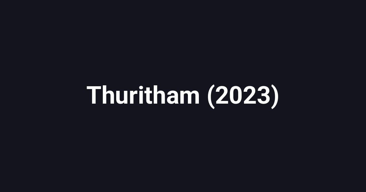 Thuritham (2023)