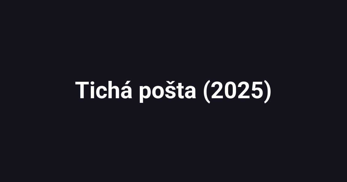 Tichá pošta (2025)