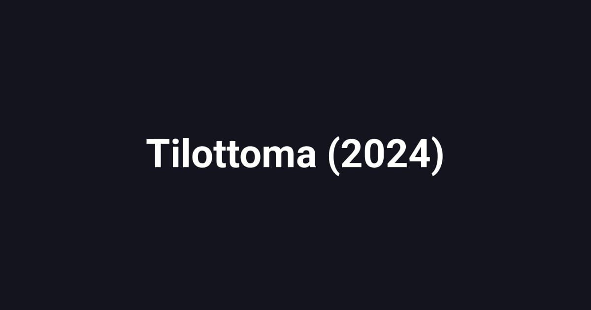 Tilottoma (2024)
