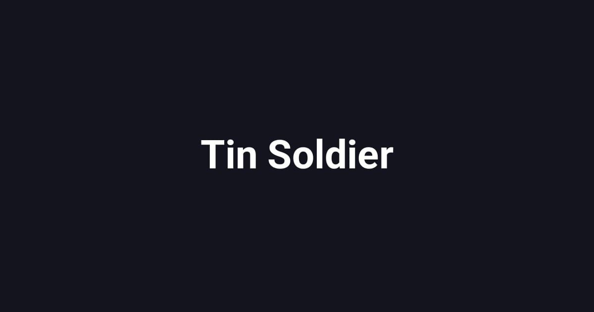 Tin Soldier