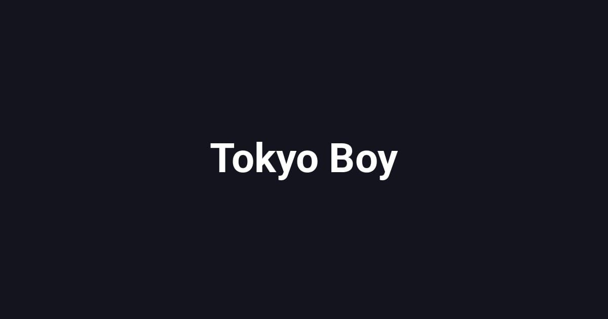 Tokyo Boy