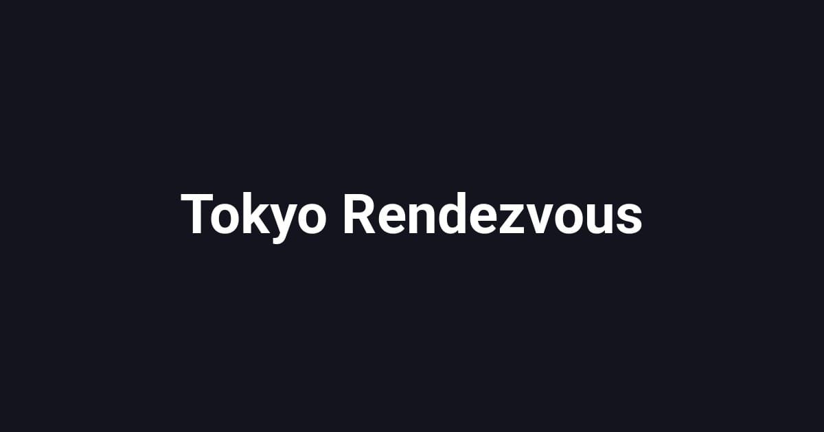 Tokyo Rendezvous